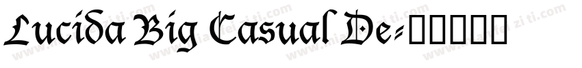 Lucida Big Casual De字体转换